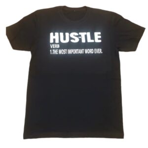 Hustle Definition Tee Shirt